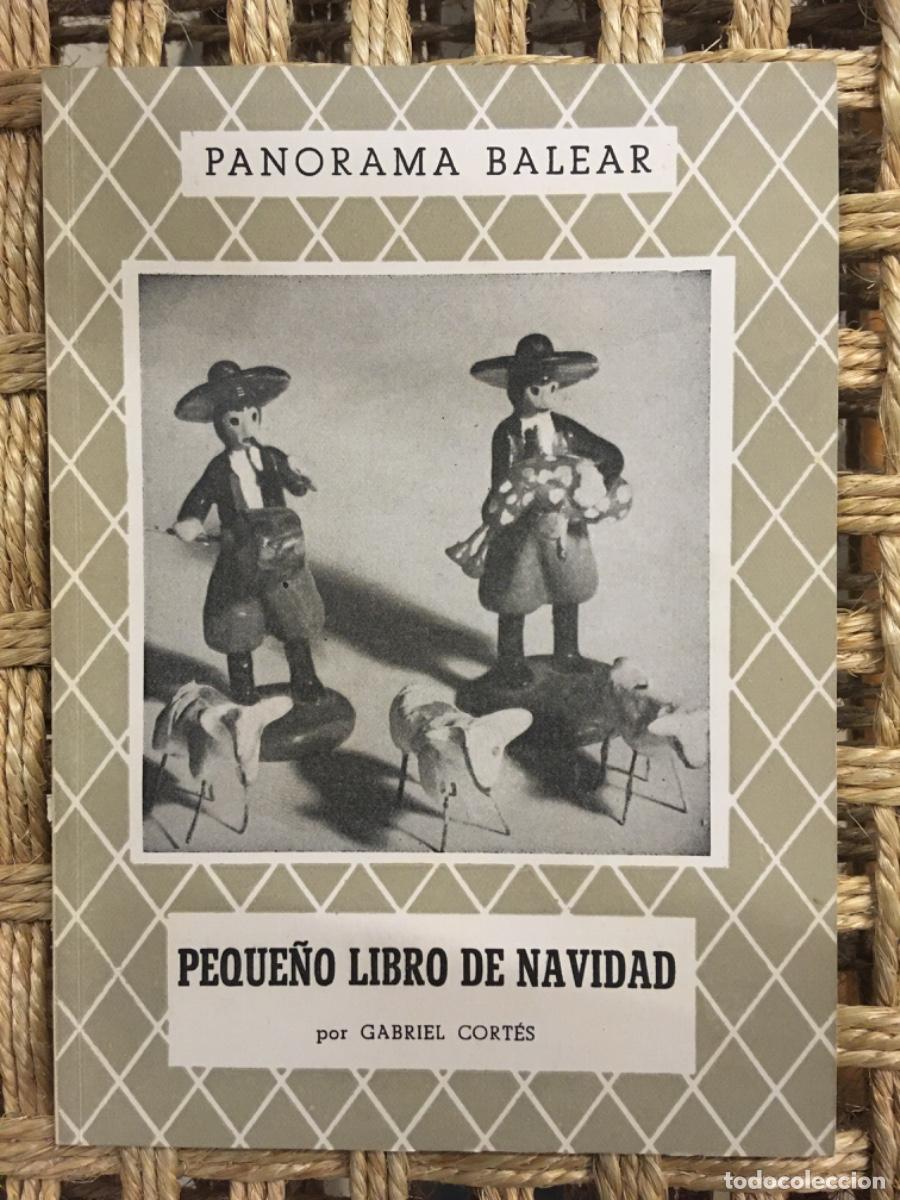 Libros de segunda mano: PEQUE&Ntilde;O LIBRO DE NAVIDAD, GABRIEL CORTES, PANORAMA BALEAR 5 - Foto 1