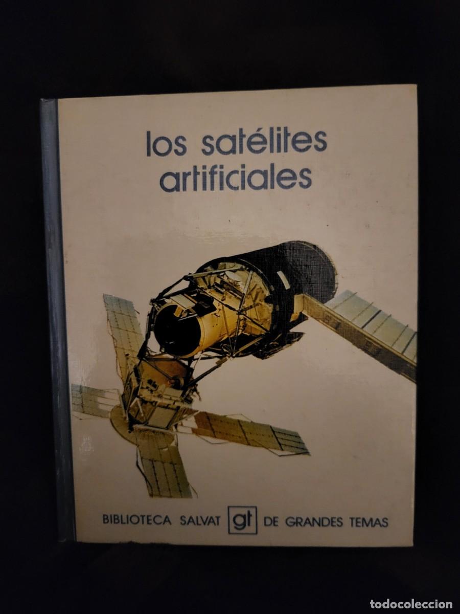 Libros de segunda mano: LOS SAT&Eacute;LITES ARTIFICIALES - Foto 1