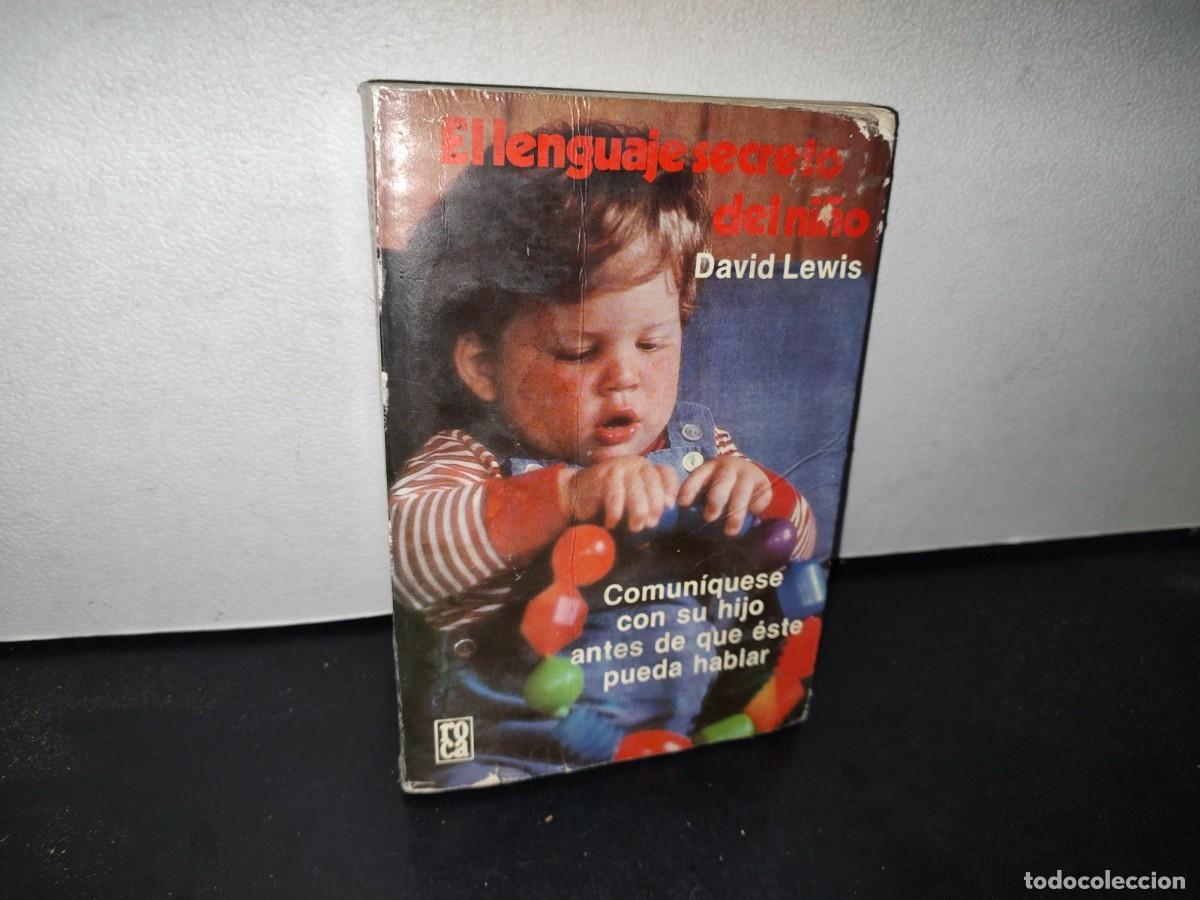 Libros de segunda mano: 210- EL LENGUAJE SECRETO DEL NI&Ntilde;O - DAVID LEWIS - Foto 1