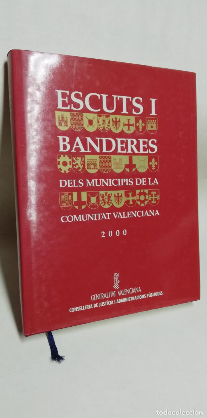 Libros de segunda mano: ESCUTS I BANDERES DELS MUNICIPIS DE LA COMUNITAT VALENCIANA. 2000 - Foto 1