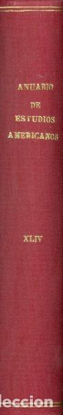 Libros de segunda mano: Anuario de Estudios Americanos XLIV - Foto 1