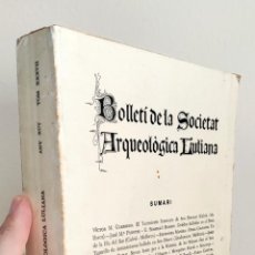 Libros de segunda mano: BOLLETI DE LA SOCIETAT ARQUEOLOGICA LULIANA - ANY XCV TOM XXXVII 1979