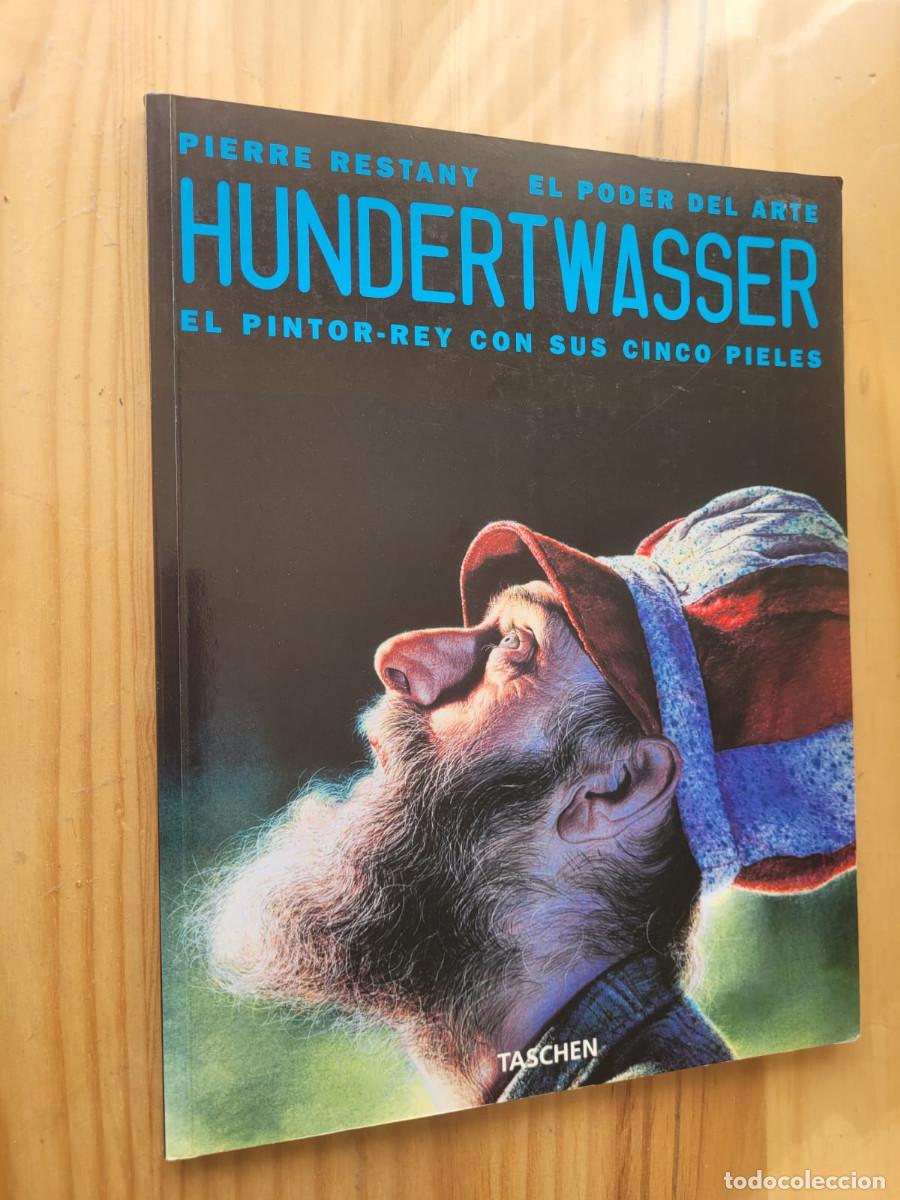 Libros de segunda mano: EL PODER DEL ARTE: HUNDERTWASSER; EL PINTOR-REY CON SUS CINCO PIELES - PIERRE RESTANY - Foto 1