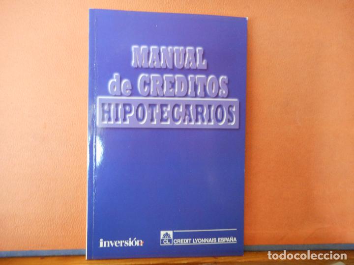 Libros de segunda mano: MANUAL DE CREDITOS HIPOTECARIOS. - Foto 1
