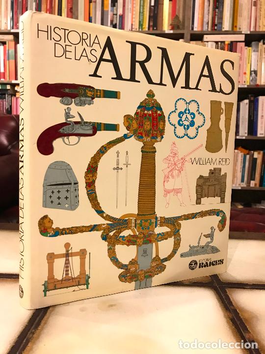 Libros de segunda mano: Historia de las armas. William Reid. - Foto 1