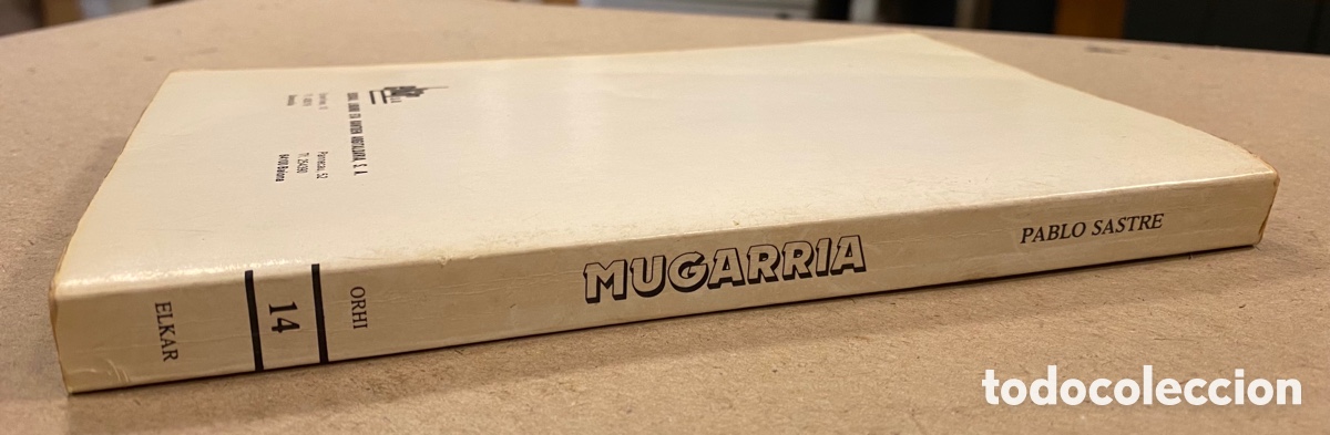 Libros de segunda mano: MUGARRIA. PABLO SASTRE. ELKAR ARGITALETXEA 1982. EUSKARAZ. - Foto 7