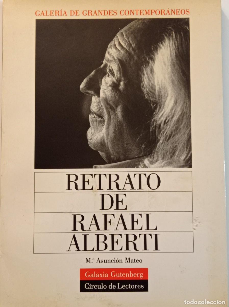 Libros de segunda mano: ASUNCI&Oacute;N MATEO. RETRATO DE RAFAEL ALBERTI - Foto 1