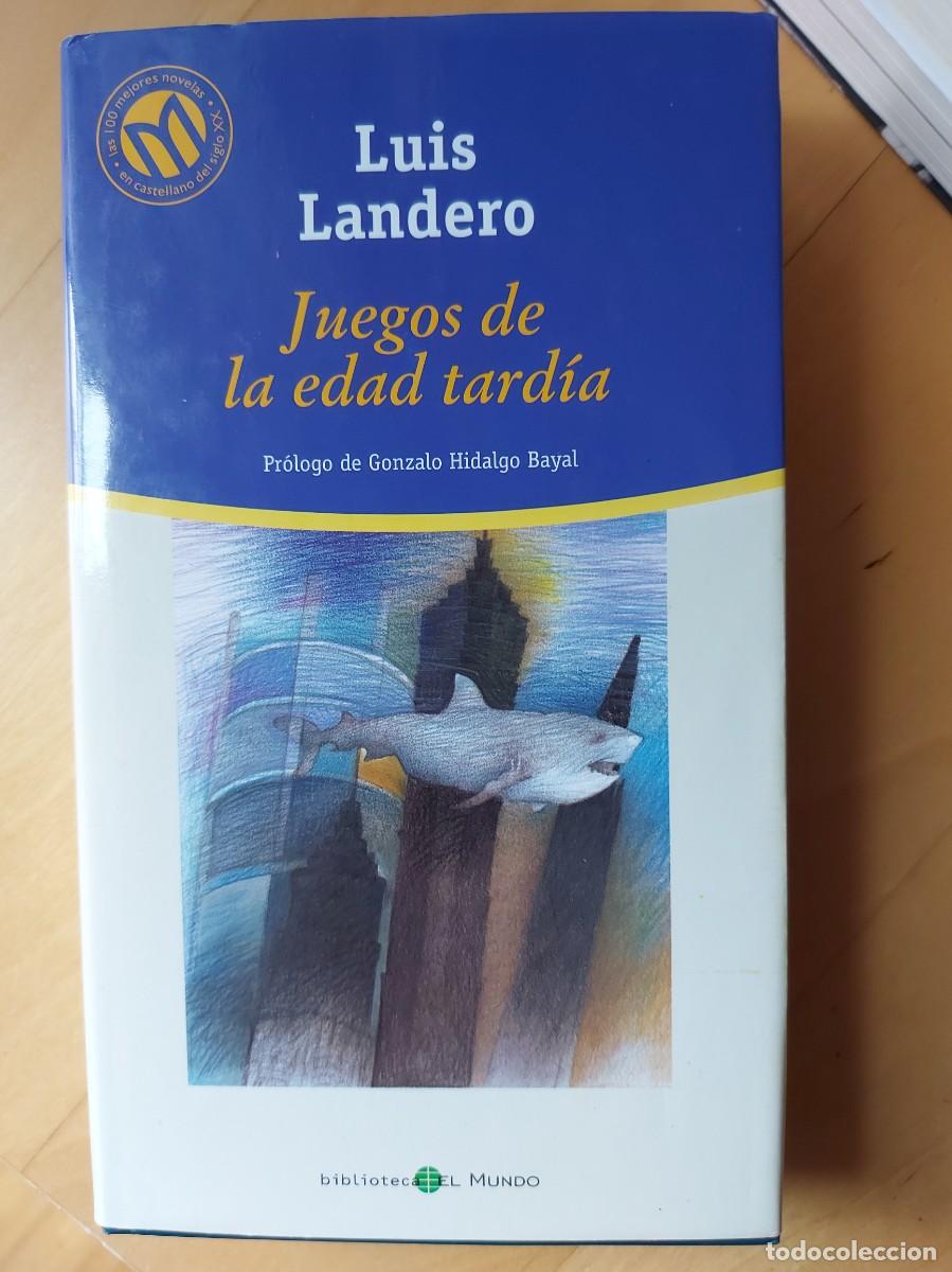 Libros de segunda mano: JUEGOS DE LA EDAD TARDIA LUIS LANDERO - Foto 1