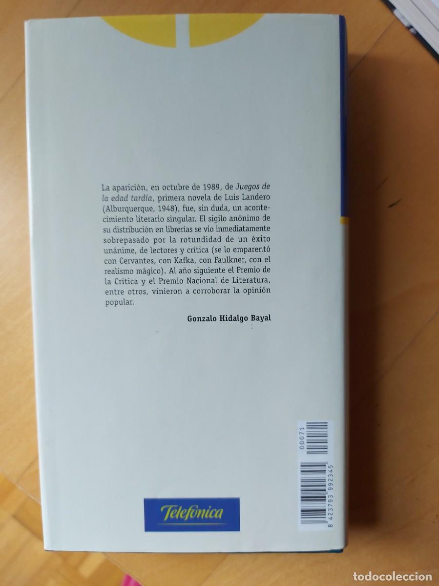 Libros de segunda mano: JUEGOS DE LA EDAD TARDIA LUIS LANDERO - Foto 2