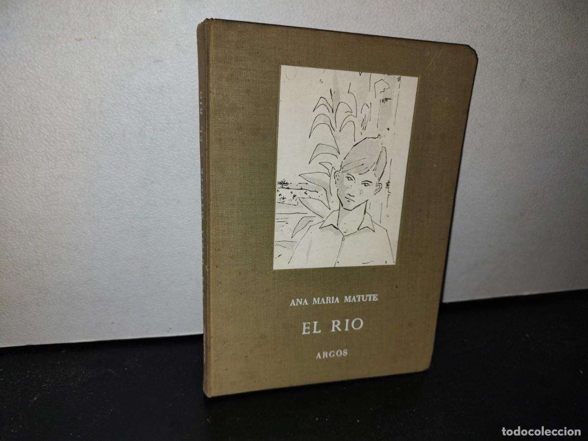Libros de segunda mano: 66- EL R&Iacute;O - ANA MAR&Iacute;A MATUTE - 1963 - Foto 1