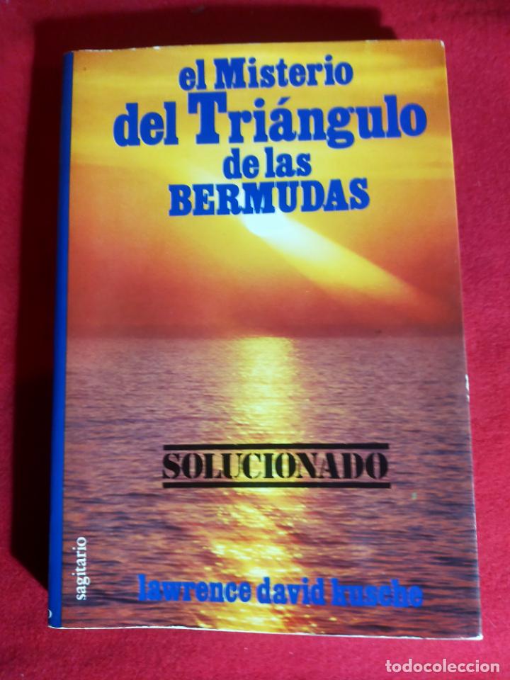 Libros de segunda mano: EL MISTERIO DEL TRIANGULO DE LA BERMUDAS SOLUCIONADO - LAWRENCE DAVID KUSCHE - Foto 1