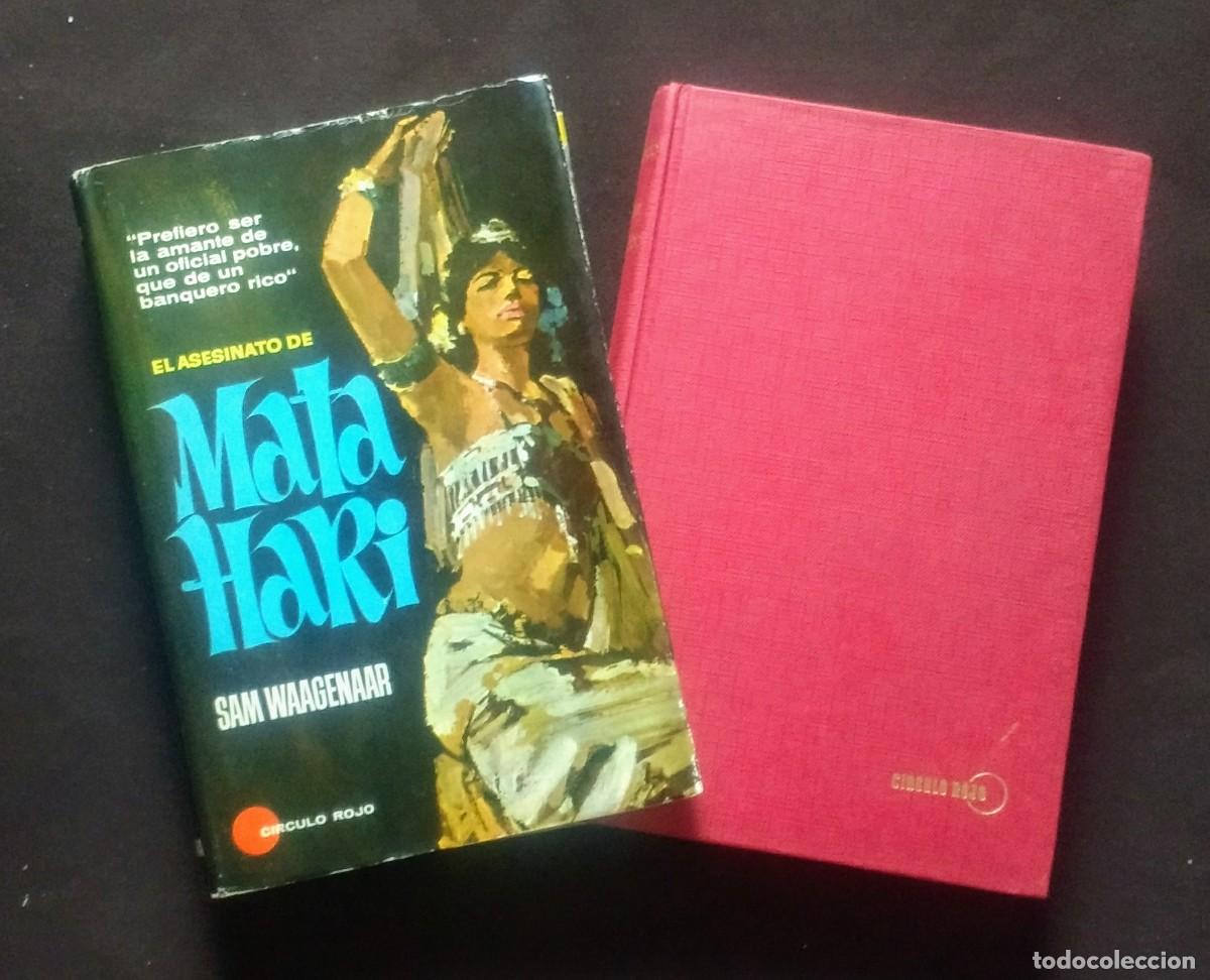 Libros de segunda mano: EL ASESINATO DE MATA HARI - SAM WAAGENAAR - C&Iacute;RCULO ROJO. - Foto 1