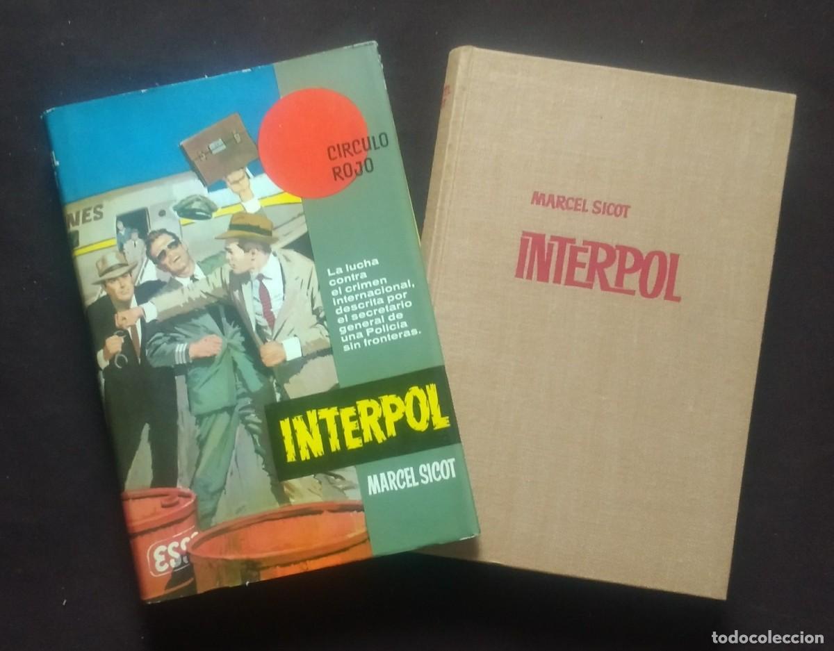 Libros de segunda mano: INTERPOL - MARCEL SICOT - C&Iacute;RCULO ROJO. - Foto 1