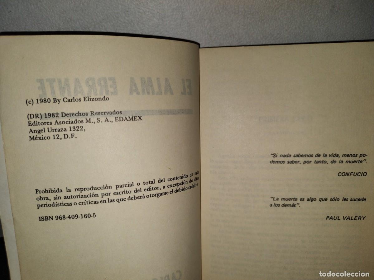 Libros de segunda mano: 66- EL ALMA ERRANTE - CARLOS ELIZONDO - 1982 - Foto 4