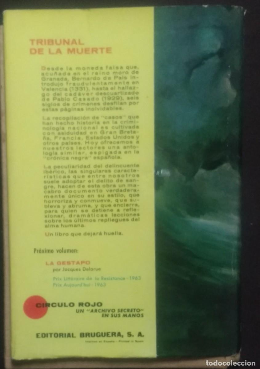 Libros de segunda mano: EL TRIBUNAL DE LA MUERTE - CARLOS DE ARCE - C&Iacute;RCULO ROJO. - Foto 2