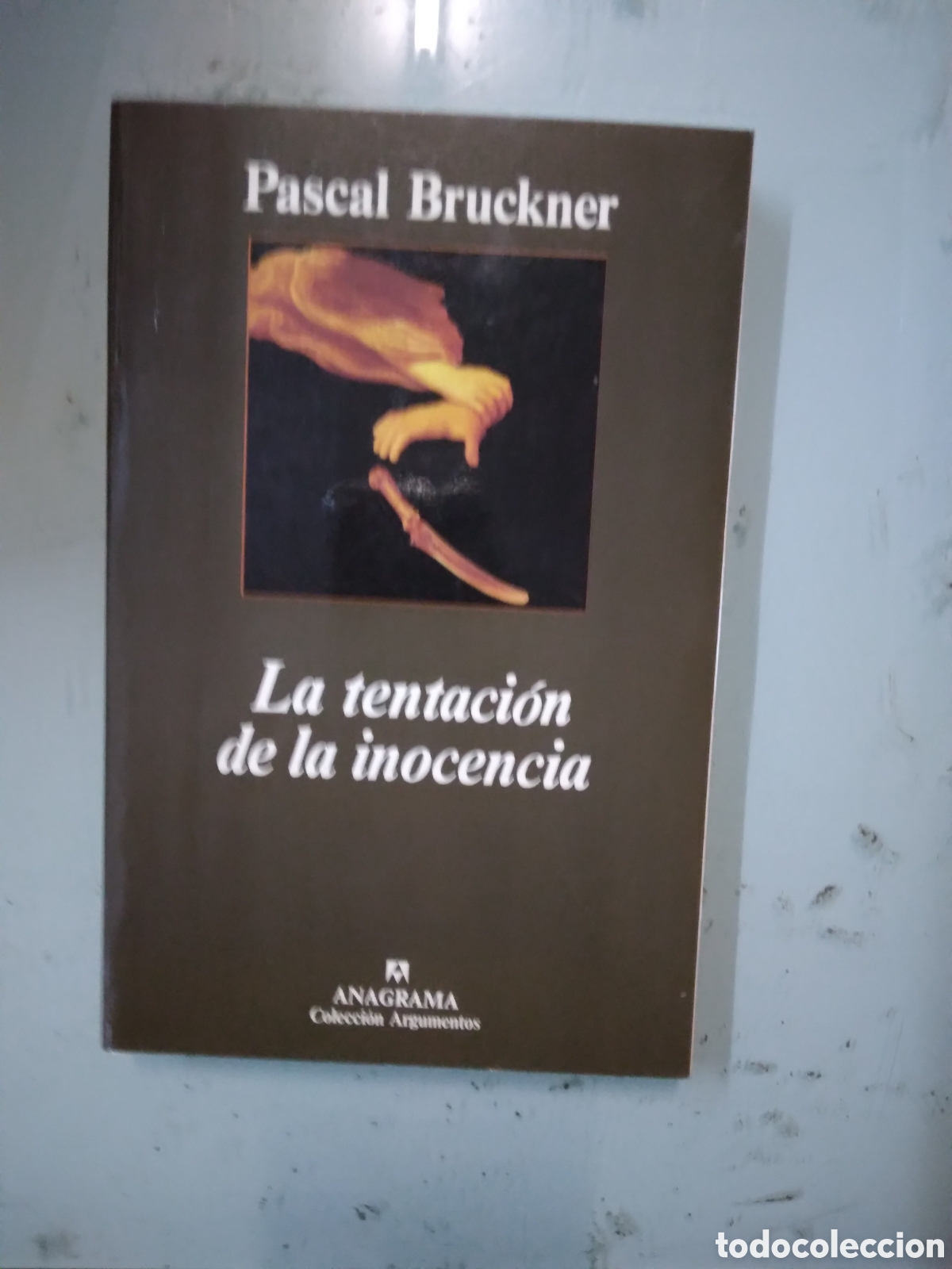 Libros de segunda mano: Pascal Bruckner, La tentaci&oacute;n de la inocencia Anagrama - Foto 1