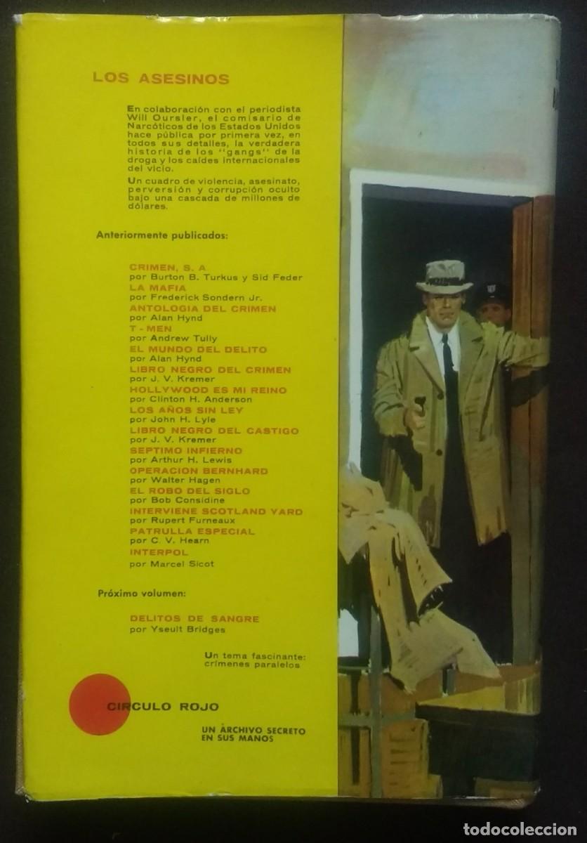 Libros de segunda mano: LOS ASESINOS - HARRY J. ANSLINGER - C&Iacute;RCULO ROJO. - Foto 2