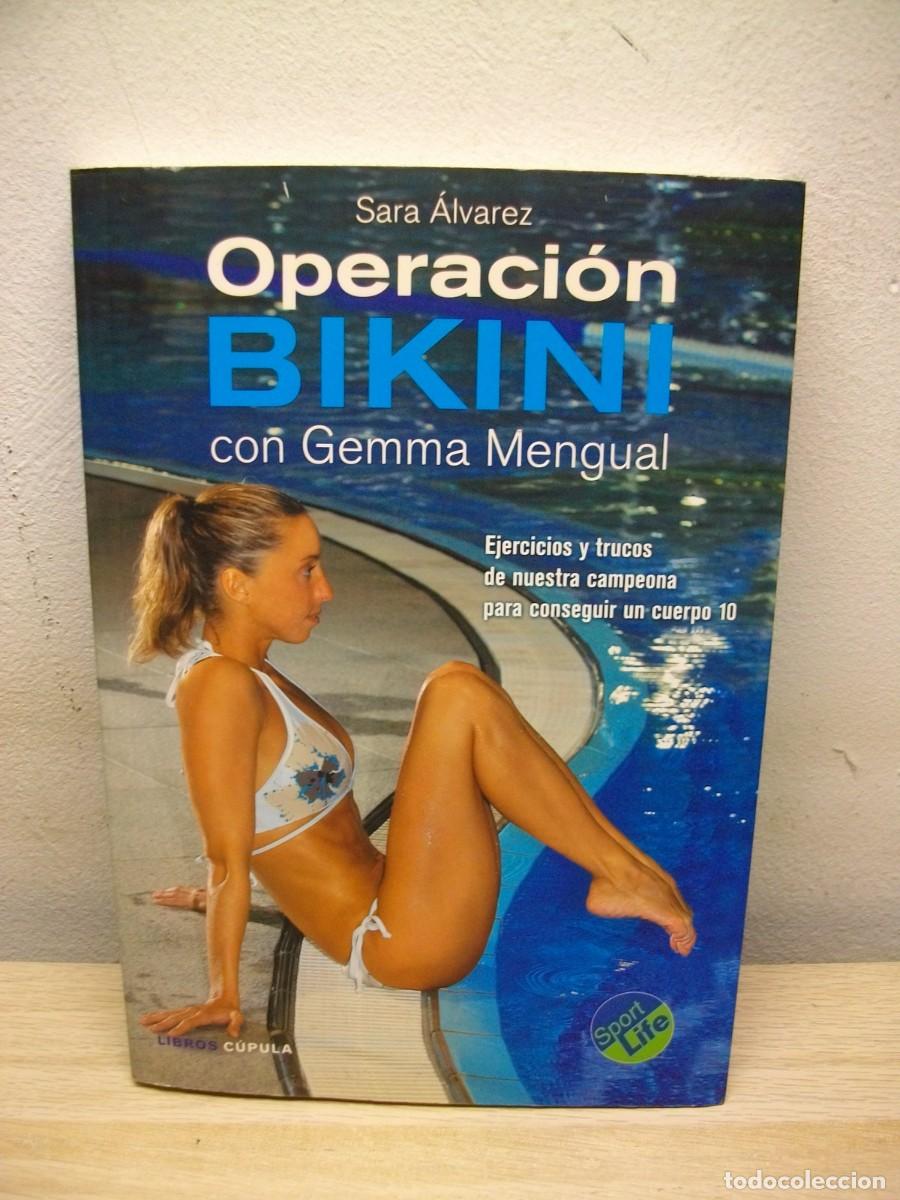 Libros de segunda mano: Operaci&oacute;n bikini con Gemma Mengual -Tapa blanda 2008 - Foto 1