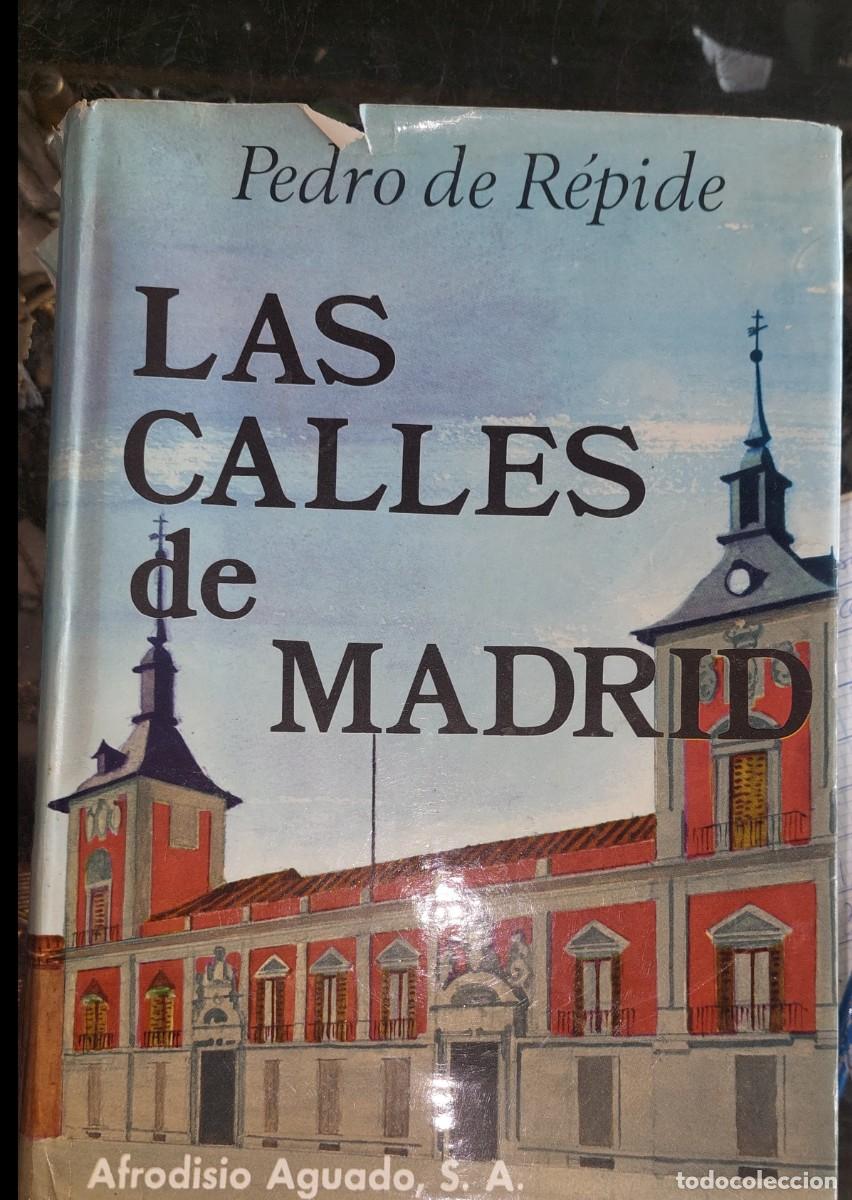 Libros de segunda mano: Las calles de Madrid.Pedro de Repide - Foto 1