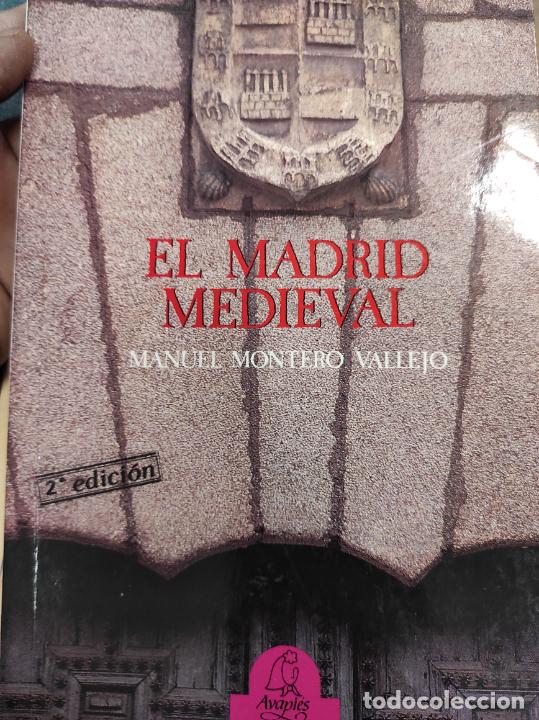 Libros de segunda mano: El Madrid medieval - Manuel Montero Vallejo.. - Foto 1