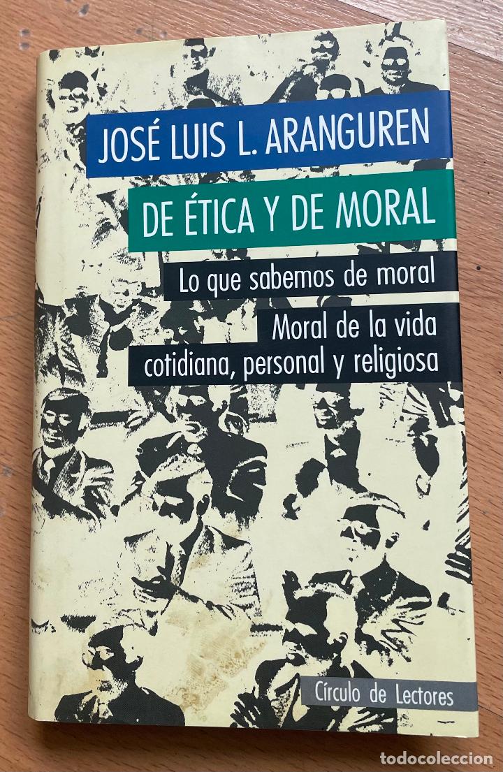 Libros de segunda mano: DE ETICA Y DE MORAL, Jose Luis L. Aranguren - Foto 1