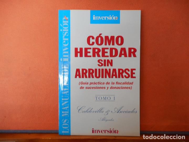 Libros de segunda mano: LOS MANUALES DE INVERSION.COMO HEREDAR SIN ARRUINARSE &rdquo;TOMO I &rdquo; - Foto 1