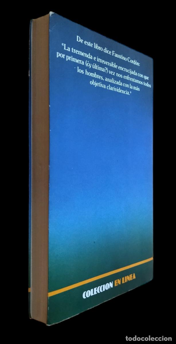Libros de segunda mano: EL DESTINO DE LA TIERRA. JONATHAN SCHELL. 1&ordf; EDICI&Oacute;N. - Foto 3