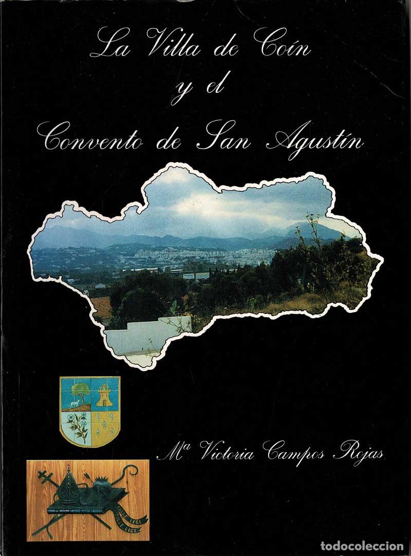 Libros de segunda mano: La Villa de Co&iacute;n y el Convento de San Agust&iacute;n - M&ordf; Victoria Campos Rojas