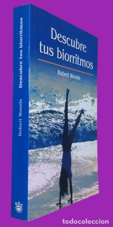 Libros de segunda mano: LIBRO NUEVO. DESCUBRE TUS BIORRITMOS. ROBERT WOODS. - Foto 2