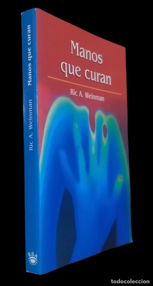 Libros de segunda mano: LIBRO NUEVO. MANOS QUE CURAN. RIC. A. WEINMAN. - Foto 3