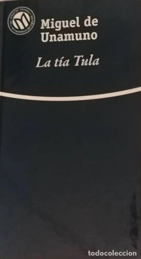 Libros de segunda mano: LA T&Iacute;A TULA - MIGUEL DE UNAMUNO - - Foto 1