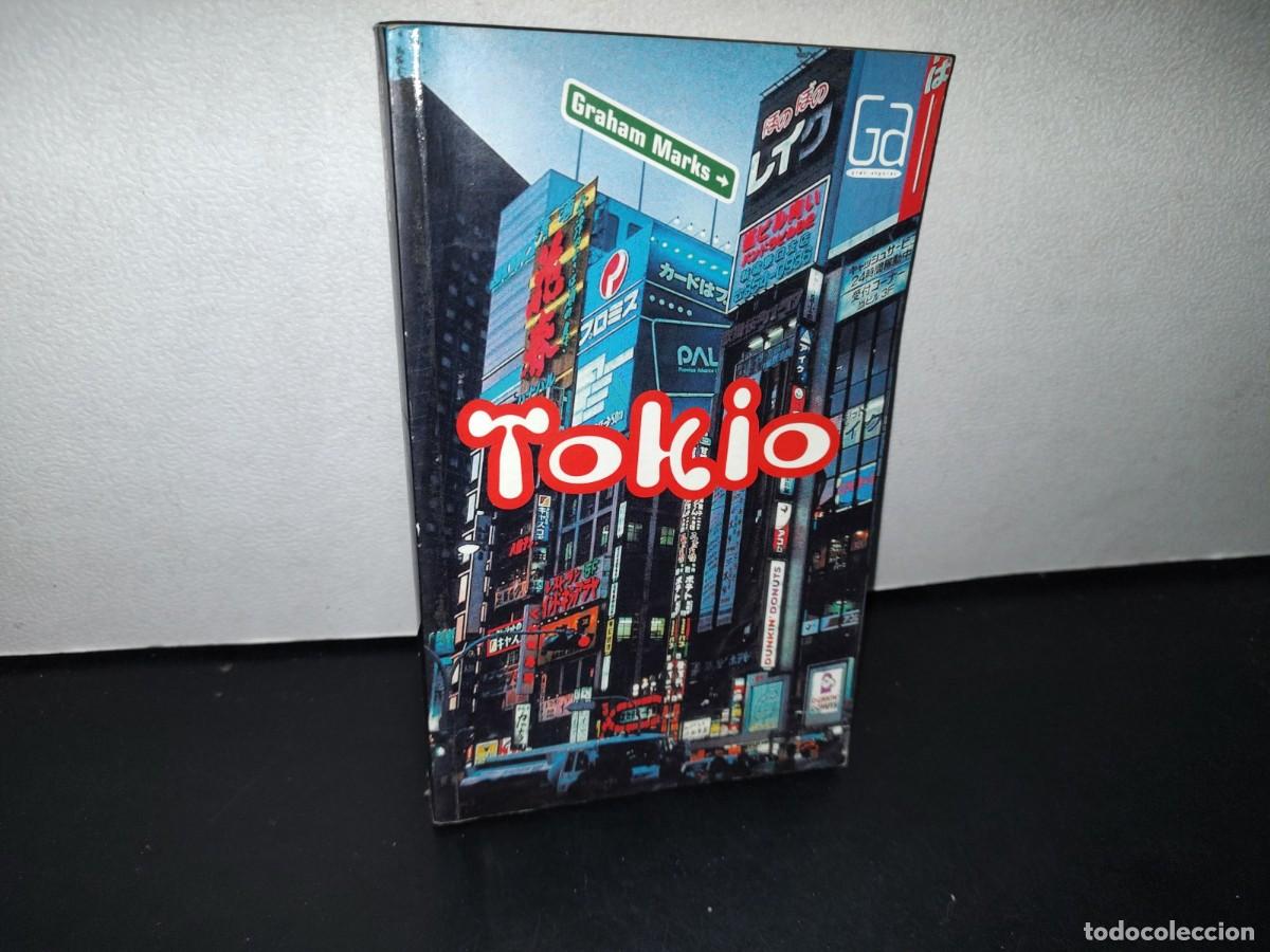 Libros de segunda mano: 66- TOKIO - GRAHAM MARKS - PRIMERA EDICI&Oacute;N EN ESPA&Ntilde;OL 2007 - Foto 1