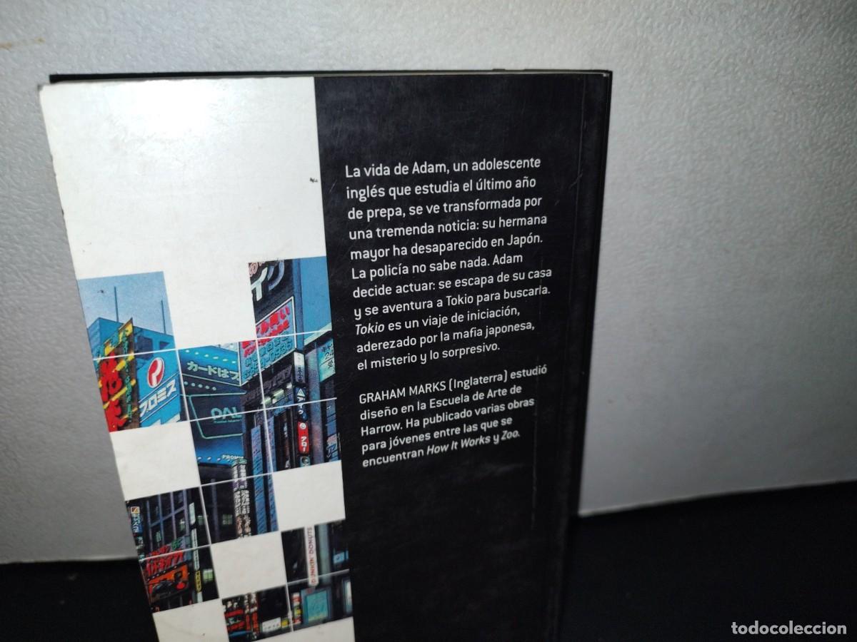 Libros de segunda mano: 66- TOKIO - GRAHAM MARKS - PRIMERA EDICI&Oacute;N EN ESPA&Ntilde;OL 2007 - Foto 3