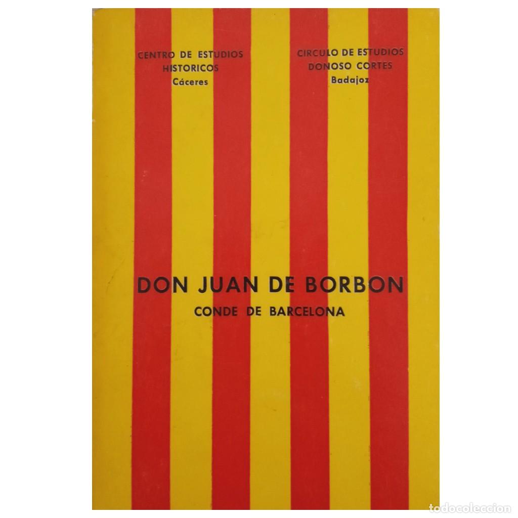 Libros de segunda mano: DON JUAN DE BORB&Oacute;N. Conde de Barcelona - Foto 1