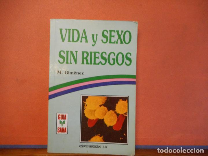 Libros de segunda mano: LIBRO.VIDA Y SEXO SIN RIESGOS. M.GIMENEZ - Foto 1