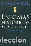 Libros de segunda mano: ENIGMAS HIST&Oacute;RICOS AL DESCUBIERTO - CESAR VIDAL - Foto 1