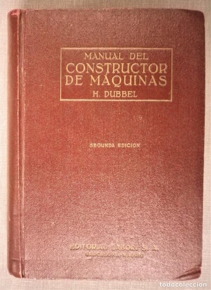Libros de segunda mano: Manual del constructor de M&Aacute;QUINAS tomo II - Foto 1