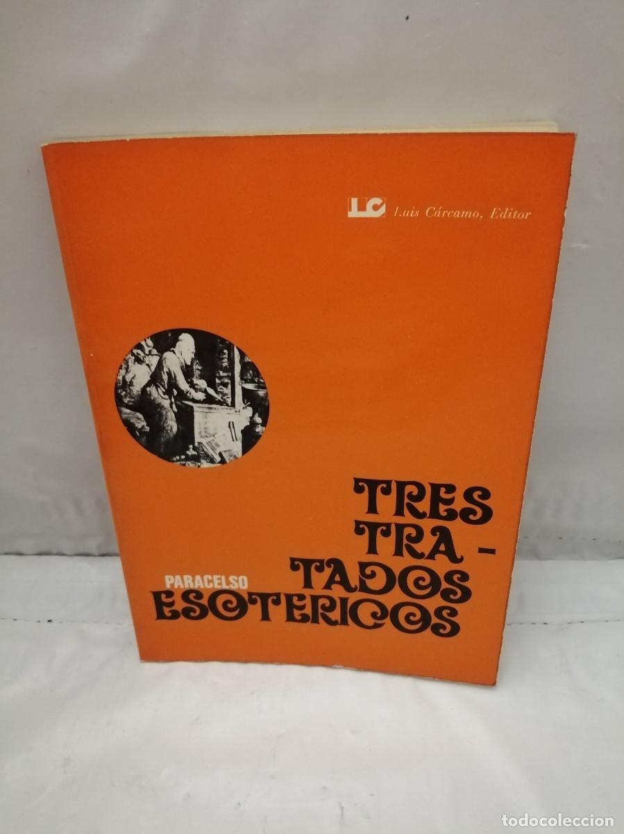 Libros de segunda mano: TRES TRATADOS ESOT&Eacute;RICOS (PRIMERA EDICI&Oacute;N) - Foto 1