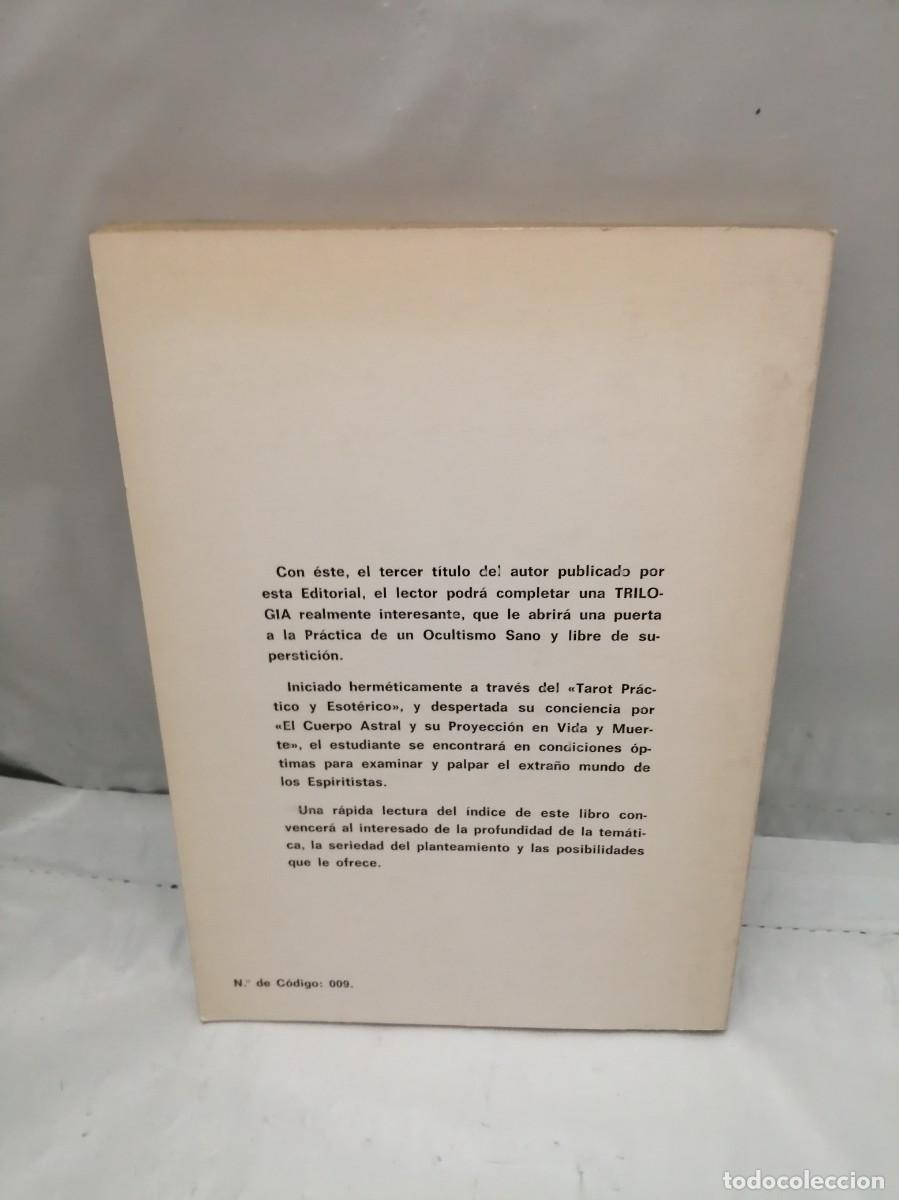 Libros de segunda mano: ESPIRITISMO, MEDIUMNISMO Y DESARROLLO PS&Iacute;QUICO (PRIMERA EDICI&Oacute;N) - Foto 2
