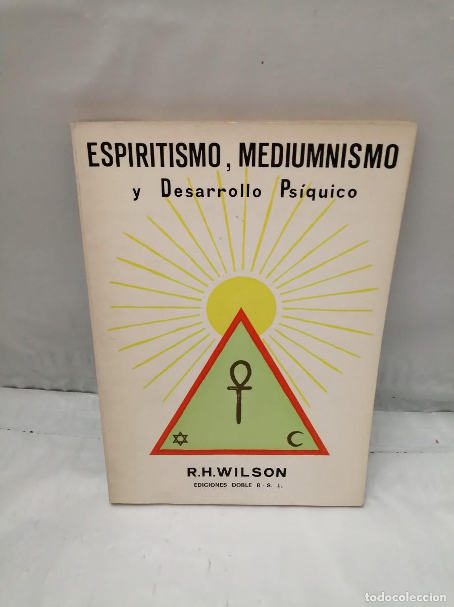 Libros de segunda mano: ESPIRITISMO, MEDIUMNISMO Y DESARROLLO PS&Iacute;QUICO (PRIMERA EDICI&Oacute;N) - Foto 1