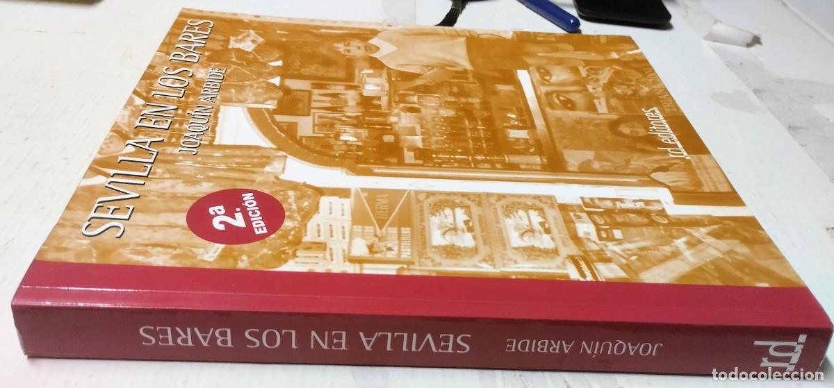 Libros de segunda mano: Joaqu&iacute;n Arbide, Sevilla en los bares, RD editores, Sevilla, 2005 - Foto 2