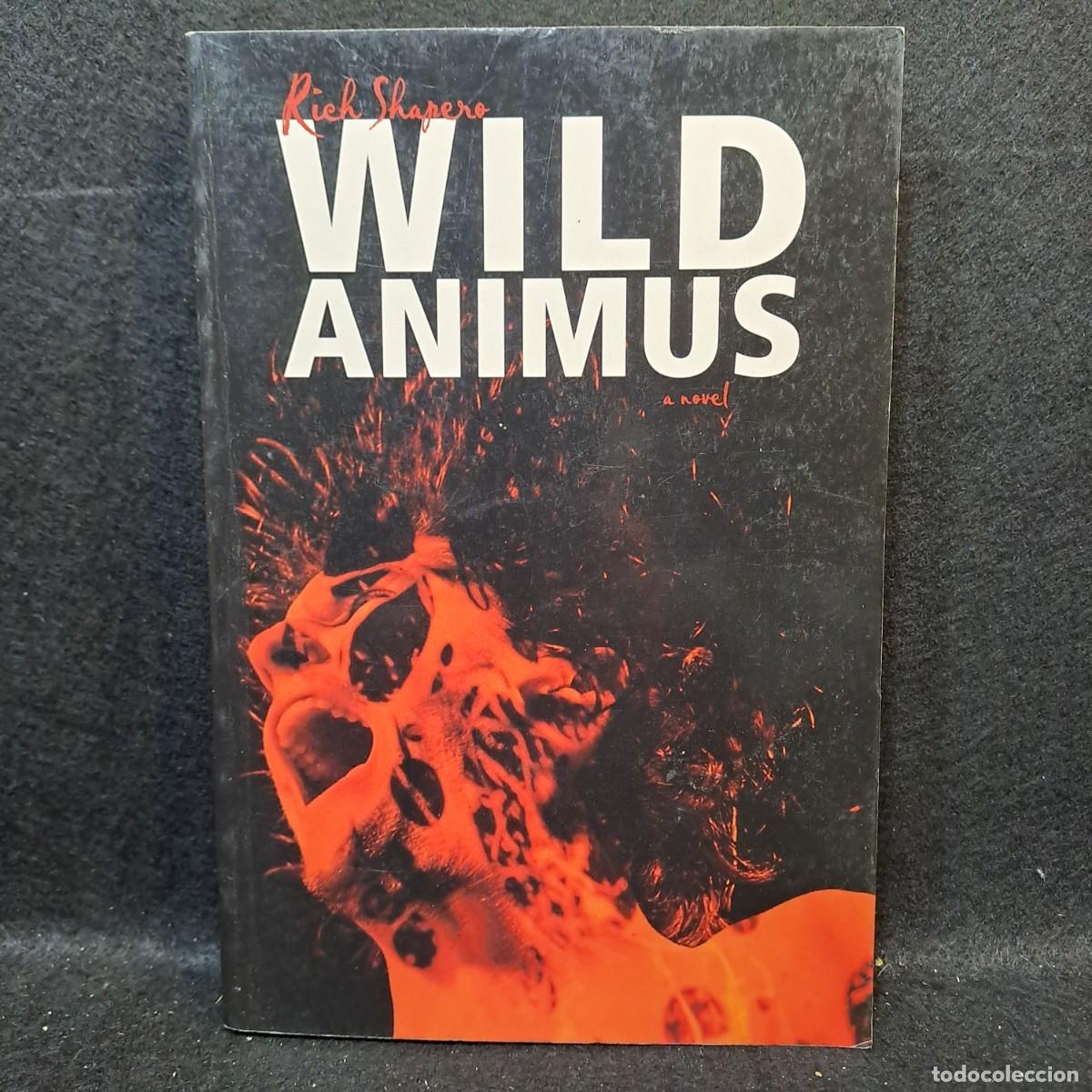 Libros de segunda mano: WILD ANIMUS - RICK SHAPERO - A NOVEL / CAA 22.636 - Foto 1