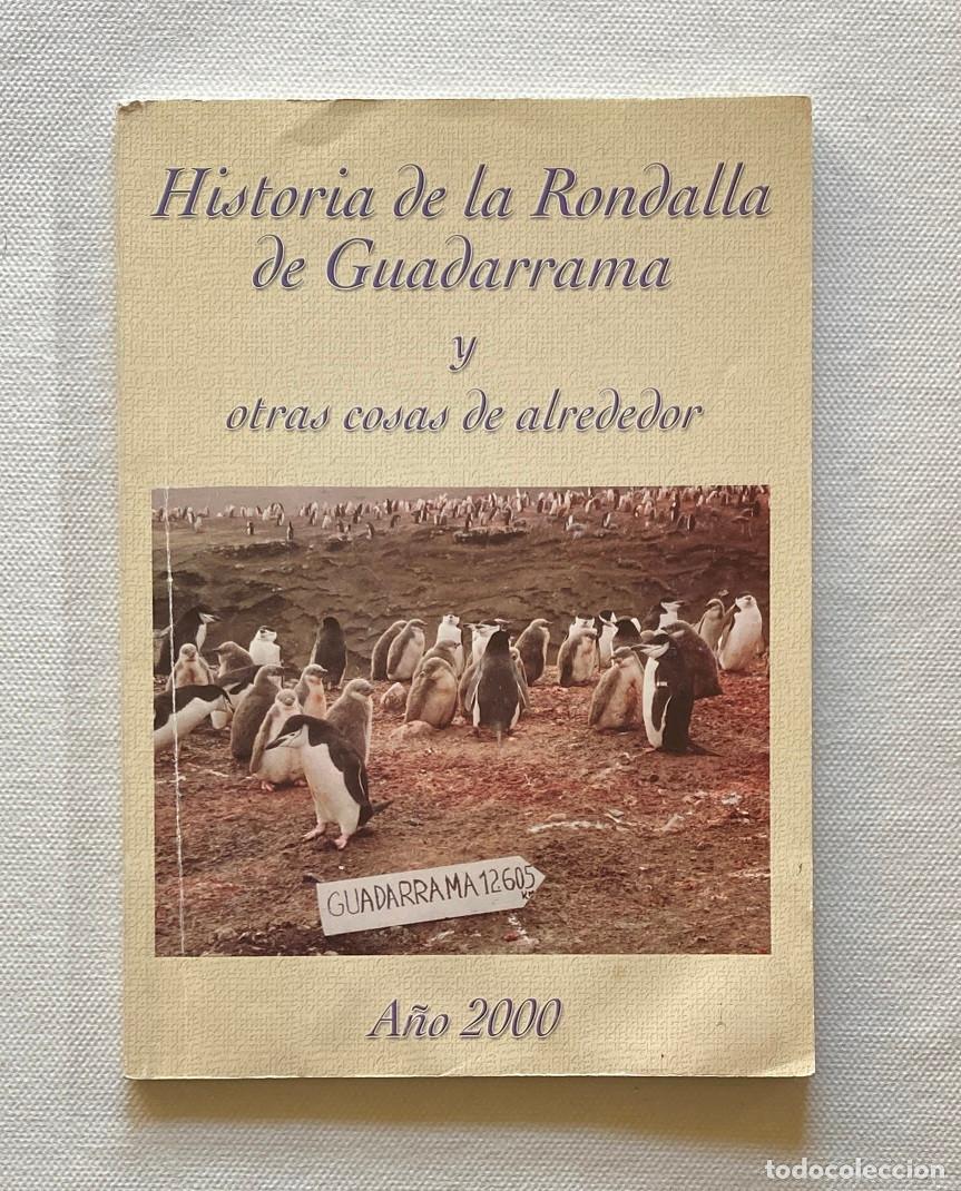 Libros de segunda mano: Historia de la Rondalla de Guadarrama y otras cosas de alrededor. Francisco Jimenez Sanchez (0647LIB
