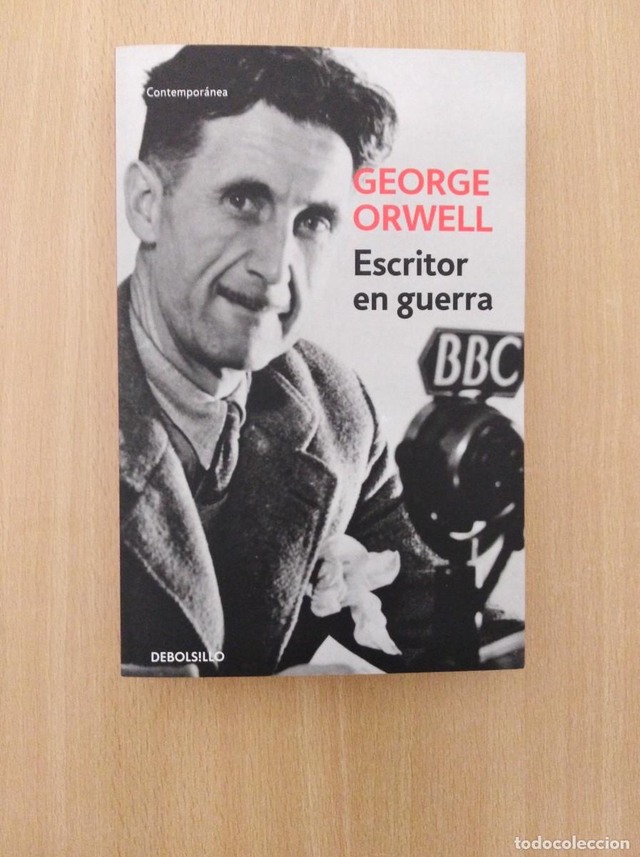 Libros de segunda mano: ESCRITOR EN GUERRA. George Orwell - Foto 1