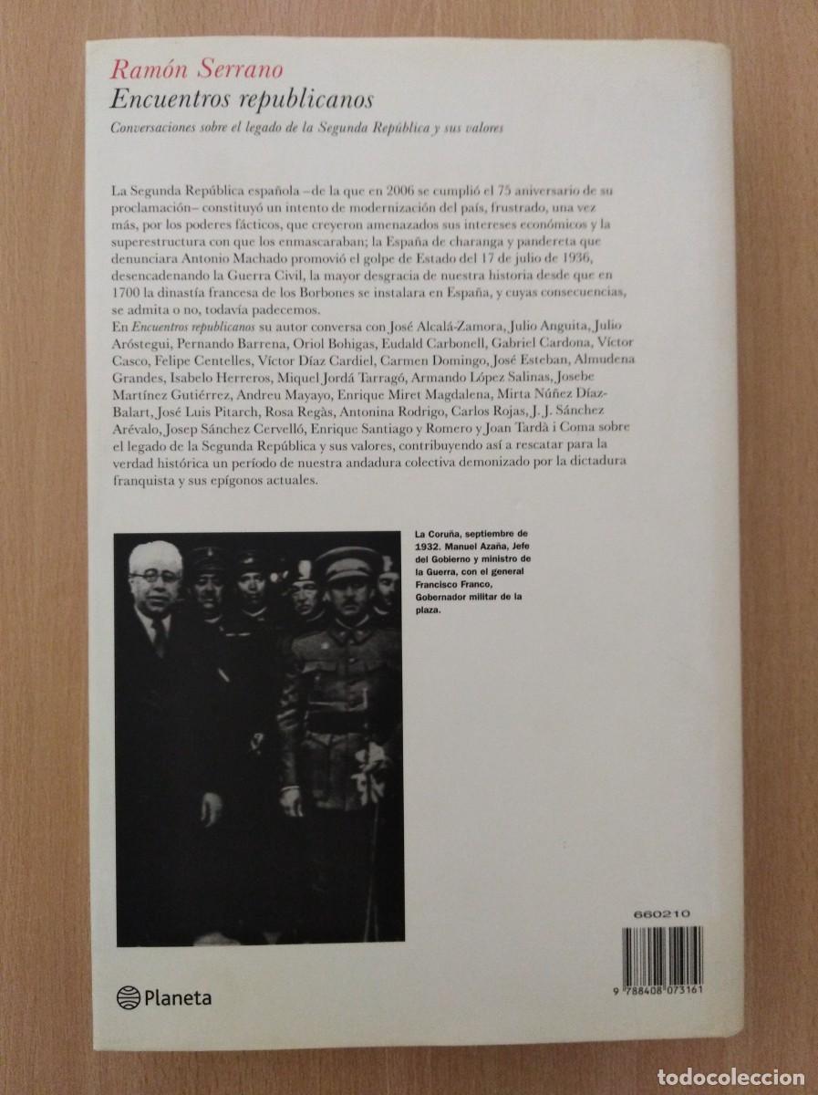 Libros de segunda mano: ENCUENTROS REPUBLICANOS. Ram&oacute;n Serrano - Foto 2