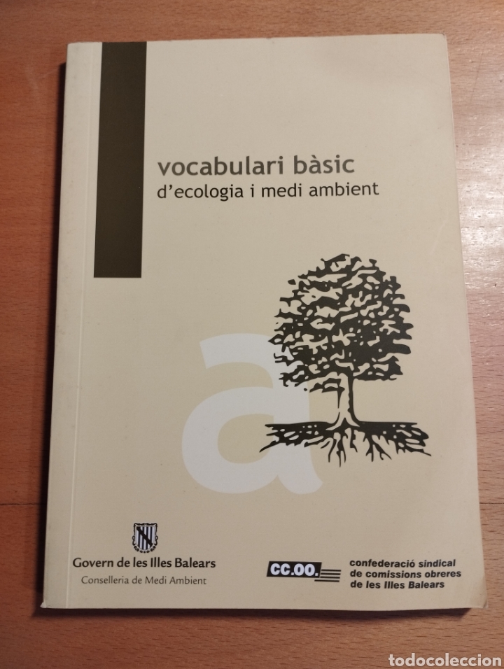 Libros de segunda mano: VOCABULARI B&Agrave;SIC DECOLOGIA I MEDI AMBIENT (GOVERN DE LES ILLES BALEARS) - Foto 1