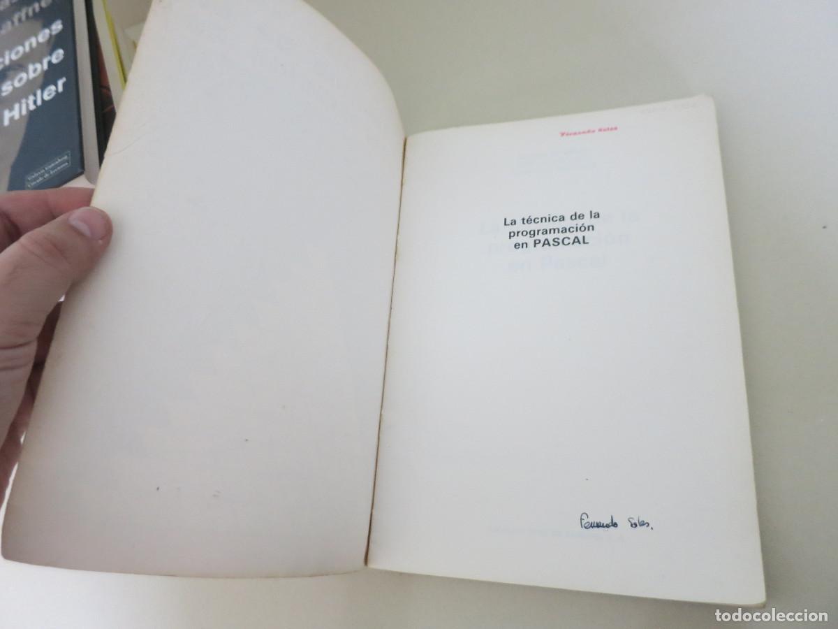 Libros de segunda mano: INFORMATICA LA T&Eacute;CNICA DE LA PROGRAMACI&Oacute;N EN PASCAL - ED. DIAZ DE SANTOS - Foto 4