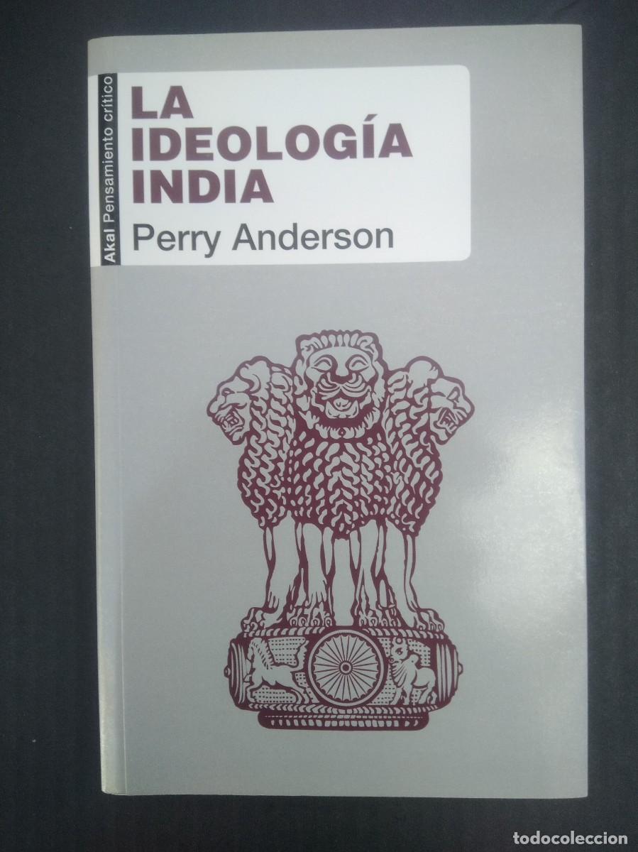 Libros de segunda mano: Libro La Ideologia India- Perry Anderson - Foto 1