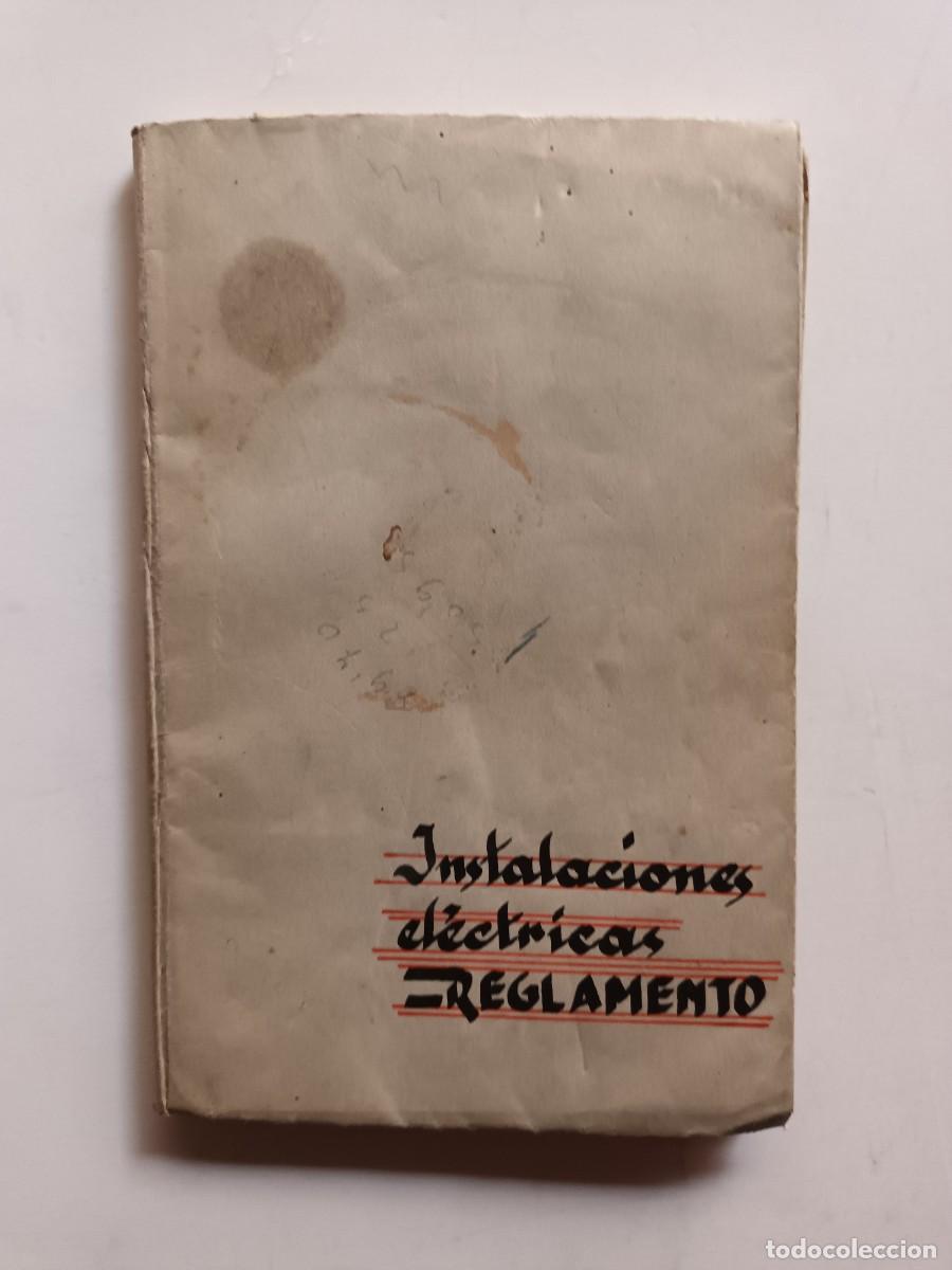 Libros de segunda mano: INSTALACIONES EL&Eacute;CTRICAS - C&Oacute;DIGOS Y LEYES DE JULIO DE 1933 - Foto 1