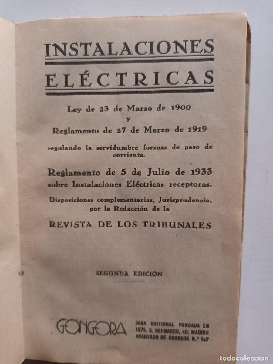 Libros de segunda mano: INSTALACIONES EL&Eacute;CTRICAS - C&Oacute;DIGOS Y LEYES DE JULIO DE 1933 - Foto 3